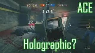 Moving to the Holographic - Rainbow Six Siege !ACE!