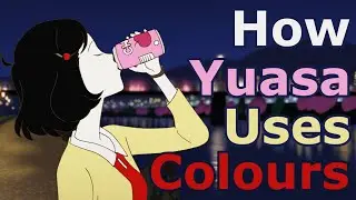 How The Night is Short, Walk on Girl uses Colours