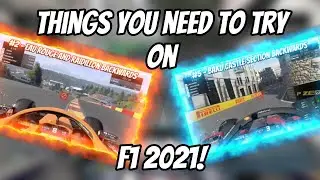 Things you need to try on F1 2021 