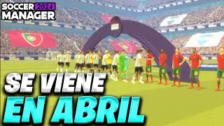 ESTO LLEGA A SOCCER MANAGER 2024 EN ABRIL