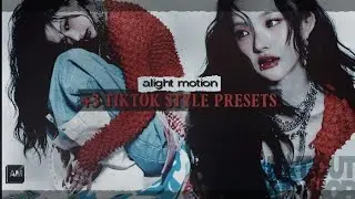 +3 TIK TOK STYLE PRESETS EDITS IN ALIGHT MOTION