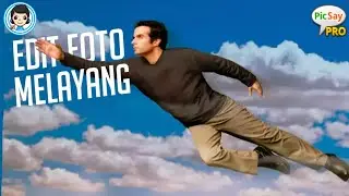 Cara Edit Foto MELAYANG / LEVITASI / LEVITATION di HP Android - Tutorial Picsay Pro