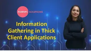 Information Gathering in Thick Client Application in Hindi || Fortify Solutions