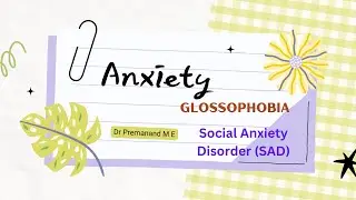 Anxiety | Glossophobia | Social Anxiety Disorder