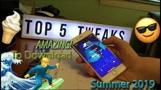 Top 5 AMAZING MUST HAVE iOS 12 Tweaks for SUMMER 2019! [WORKS WITH A12 DEVICES]