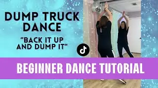 DUMP TRUCK DANCE | 