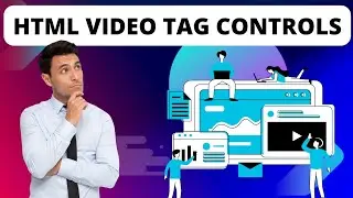 HTML Video Tag | Video Controls in HTML | AR Web Developers