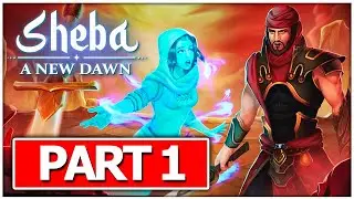 SHEBA: A NEW DAWN Gameplay Walkthrough FULL GAME No Commentary PART 1