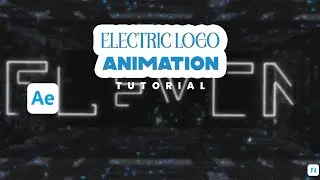 Advance Electric Logo Animation in After Effects - After Effects Tutorial