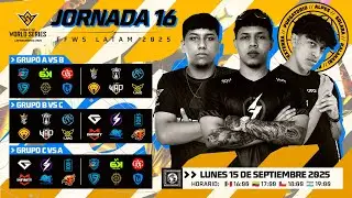 ¡Jornada 16 FFWS 2025! 🔥 | FFWS LATAM 🏆