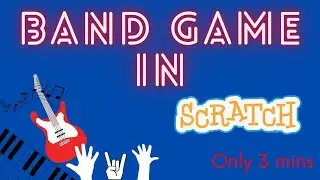 How to  make a band game in scratch| Tutorial 41 |
