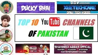 Top 10 YouTube channeles of Pakistan||2020