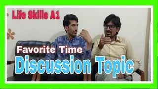 Favorite Time Of The Day | Phase 2B Topic | IELTS Life Skills A1 | 2021 | By TFLS