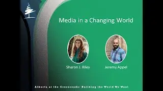 Alberta at the Crossroads: Media in a Changing World - Sharon J. Riley and Jeremy Appel