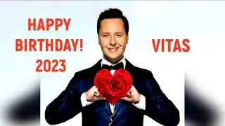 Витас, с Днём Рождения!  💖 Vitas, Happy Birthday! 2023