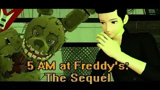 [MMD PV] 5 AM at Freddy's: The Sequel [+16]