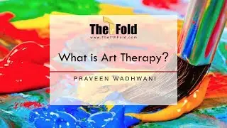 What is Art Therapy? and How it is different from Art Making