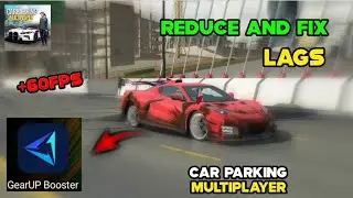 HOW TO REDUCE AND FIX LAG IN CAR PARKING MULTIPLAYER NEW UPDATE