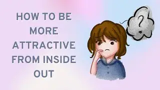 How These Tiny Habit Can Make You More Attractive