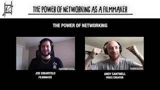 The Power of Networking as a video creator - Creative Conversations ep 4 Joe DiBartolo