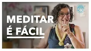 Meditar é fácil - Meditação Transcendental