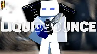 СЛИВ КОНФИГА ДЛЯ ХАЙПИКСЕЛЯ! LIQUIDBOUNCE v0.4.0 vs HYPIXEL
