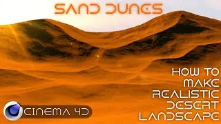 How To Create Realistic Desert Landscape In Cinema 4D - Cinema 4D Tutorial