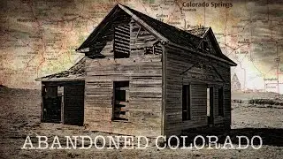 Abandoned Photography in Colorado