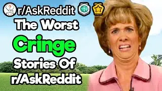 The Worst Cringe Moments Shared on r/AskReddit (1 Hour Reddit Compilation)