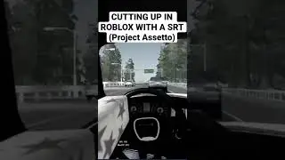CUTTING UP IN ROBLOX WITH A SRT (Project Assetto)