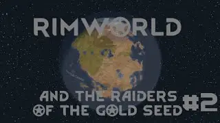 RIMWORLD | ЛУЧШИЕ ЗЁРНА | BEST SEEDS | #2