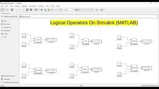 Logical operator in MATLAB || Validate The Logical Expression in MATLAB SIMULINK