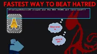 Fastest Way to beat Hatred in block tales.