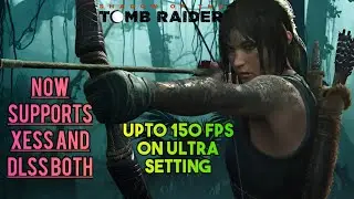 Shadow of The Tomb Raider FSR 3 Update with Xess Support Now For All GPU