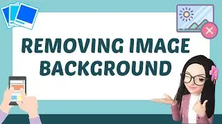 Tagalog Easy Tutorial: Removing Image Background