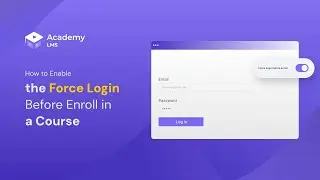 Enable Force Login Before Enroll in Academy LMS with WooCommerce