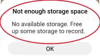 How To Fix Not enough storage space || No available storage. Free up some storage to record. Problem