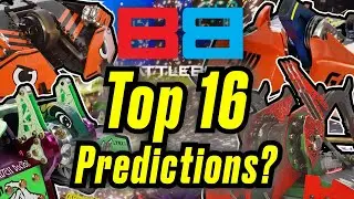 BattleBots WCVII Top 16 Bracket Predictions?