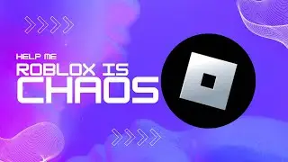 Chaos in Roblox!