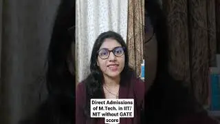 Direct Admissions of M.Tech in IIT/NIT/IISC without GATE score card            
