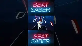 Beat Saber ''BEAT SABER '' #beatsaber