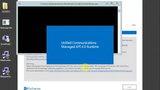 Installing Exchange 2013 on Windows Server 2012 - Unedited