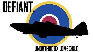 Boulton Paul Defiant | The Unorthodox Lovechild