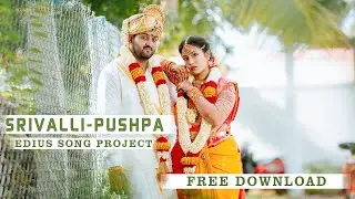 Edius New Cinematic Song Project 2022 || Srivalli || Pushpa || Edius Zone 