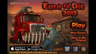 Earn to Die 2012 - Full Walkthrough
