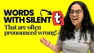 How To Pronounce Silent Letter Words With /t/?  Mispronounced English Words 