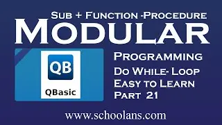 Modular Programming in QBASIC Part 21 ||| Do While Loop |SUB and FUNCTION