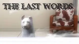 The Last Words New Intro