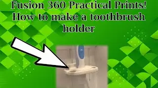 Fusion 360: Practical print - Designing an electric toothbrush holder