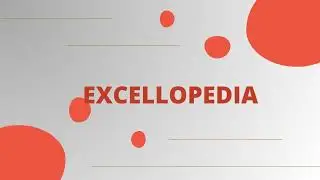Excellopedia Intro Bumper